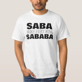 Saba Sababa Grandpa Fathers Day Grandouders Gift T-shirt