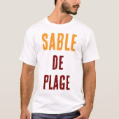 SABLE DE PLAGE T-SHIRT (Voorkant)