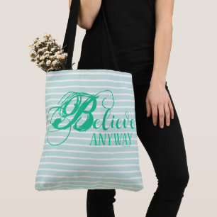 Sac à bandoulière 18" Believe Anyway