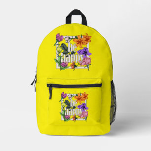 Sac À Dos Imprimé Citation positive Be Happy and garden flowers