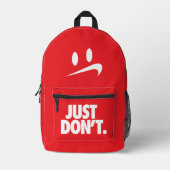 Sac À Dos Imprimé "Just Don't" (Recto)