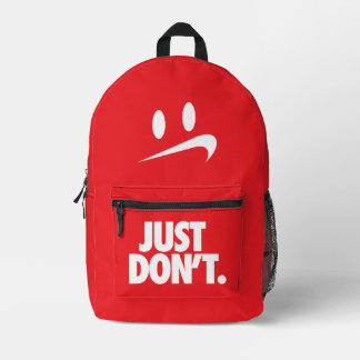 Sac À Dos Imprimé "Just Don't"