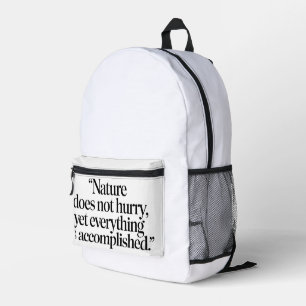 Sac À Dos Imprimé "Nature Does Not Hurry" - Citation Zen Inspirante