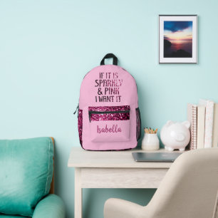 Sac À Dos Imprimé Si c'est Étincelant et Rose, je le veux Nom person