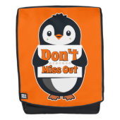 Sac À Dos Penguin with Don't Miss Out Sign (Devant)