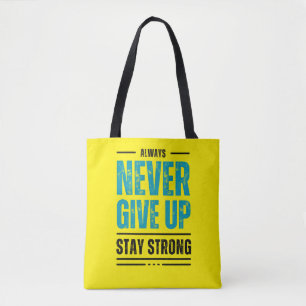 Sac à main motivant Alway Never Give Up