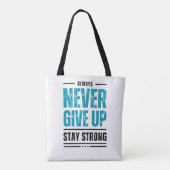 Sac à main motivant Alway Never Give Up (Dos)