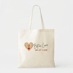 Sac à toile Pari sur l'amour et laisse-le faire !
