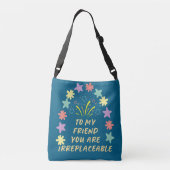 Sac Ajustable à mon ami vous êtes irremplaçable (Dos)