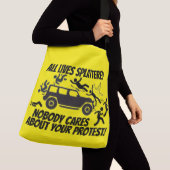 SAC AJUSTABLE ALL LIVES SPLATTERED NOBODY CARES ABOUT YOUR  (De près)
