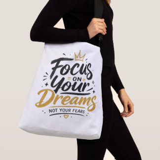 Sac Ajustable Concentrez-vous sur vos rêves et non sur vos peurs