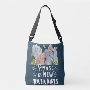 Sac Ajustable Dites oui aux nouvelles aventures