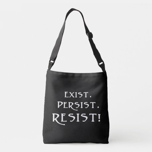 Sac Ajustable Existe. Persiste. Résistez ! (Dos)