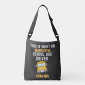 Sac Ajustable Funny School Bus Driver C'est ce qui est génial (Devant)