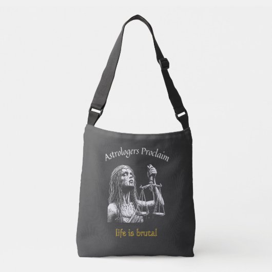Sac Ajustable Horoscope Sarcastique Libra - La vie est brutal (Devant)