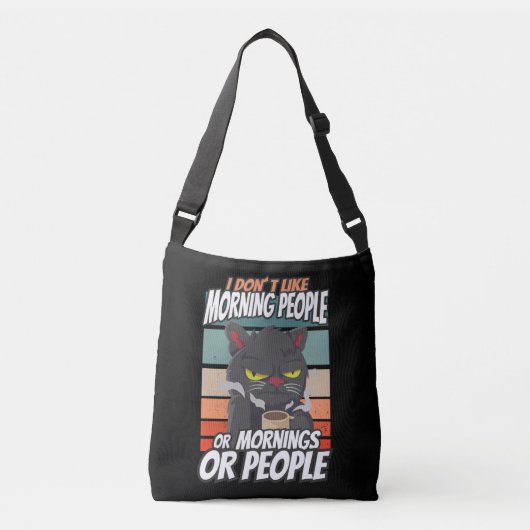 Sac Ajustable Je n'aime pas les matins, les matins ou les gens (Devant)