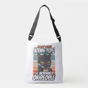 Sac Ajustable Je n'aime pas les matins, les matins ou les gens