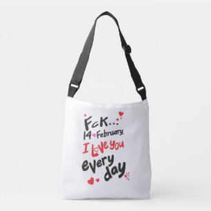 Sac Ajustable Le 14 février dernier, je t'aime tous les jours
