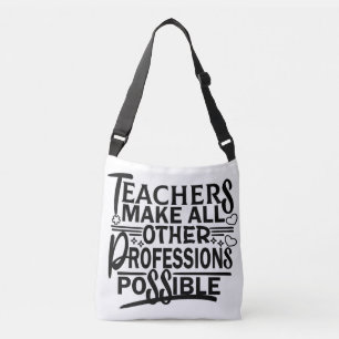 SAC AJUSTABLE LES ENSEIGNANTS RENDENT TOUTES LES AUTRES PROFESSI