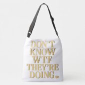 Sac Ajustable Mob Wife Energy: “Don’t Know WTF” Design (Dos)