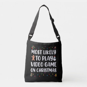 Sac Ajustable Most Likely To Play Video Game On Christmas Gaming