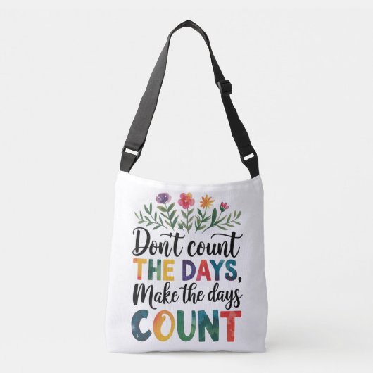 Sac Ajustable Ne comptez pas les jours, faites que les jours com (Devant)