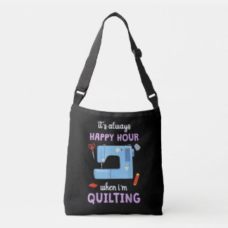Sac Ajustable Quilter C'Est Toujours Heureux Heure Quand Je Quil
