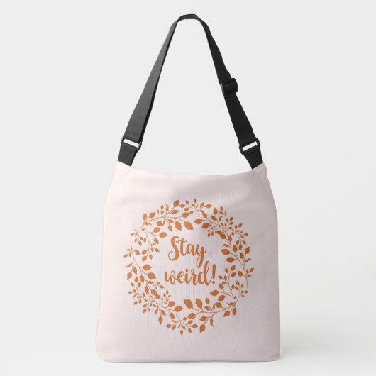 SAC AJUSTABLE RESTEZ BIZARRE (Devant)