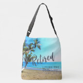 Sac Ajustable Retraité...Vivre la Bonne Vie ! (Dos)