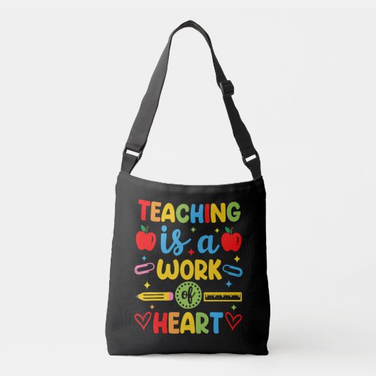 Sac Ajustable Teaching Is A Work Of Heart teacher gift  (Devant)