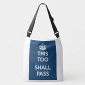 Sac Ajustable "This too shall pass" (Devant)