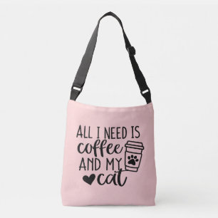 Sac Ajustable Tout ce dont j'ai besoin c'est du café et mon chat