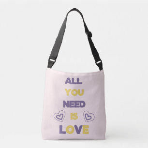 Sac Ajustable Tout ce dont tu as besoin, c'est d'amour