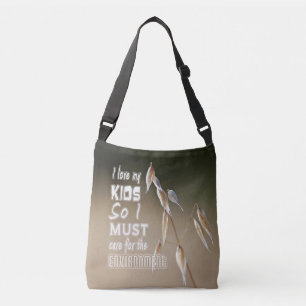 Sac Ajustable Wise words: I love my kids so I must care for...