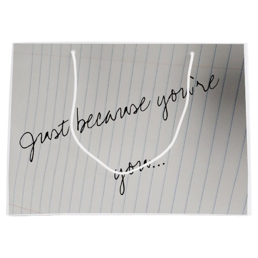 Sac cadeau - Juste parce que vous êtes vous (Plain (Devant)