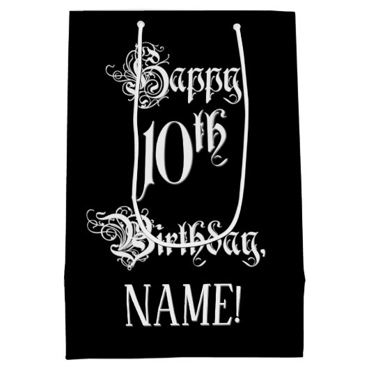 Sac Cadeau Moyen 10e anniversaire : Fancy, Elegant Script + Nom per (Dos)