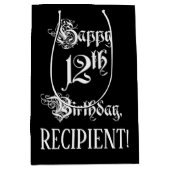 Sac Cadeau Moyen 12e anniversaire : Fancy, Elegant Script + Nom per (Devant)