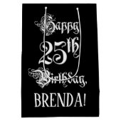 Sac Cadeau Moyen 25e Birthday: Fancy, Elegant Script + Custom Nom (Dos)