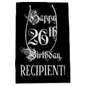 Sac Cadeau Moyen 26e anniversaire : fantaisie, élégant script + Nom (Devant)