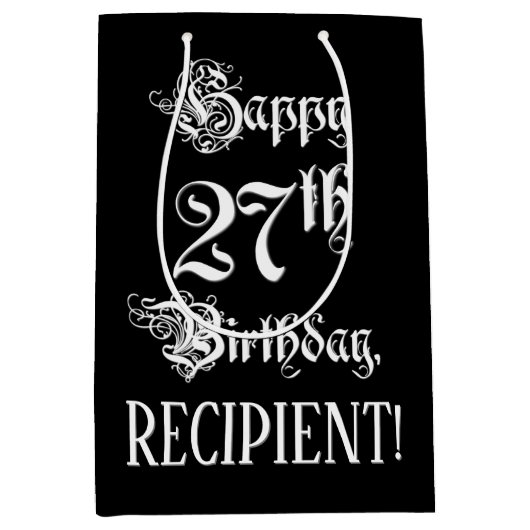 Sac Cadeau Moyen 27e anniversaire : fantaisie, élégant script + Nom (Devant)