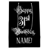 Sac Cadeau Moyen 31e anniversaire : Fancy, Elegant Script + Nom per (Dos)