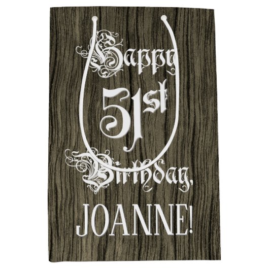 Sac Cadeau Moyen 51e anniversaire : Fancy, Faux Wood Look + Custom (Devant)
