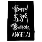 Sac Cadeau Moyen 53e anniversaire : Fancy, Elegant Script + Nom per (Dos)