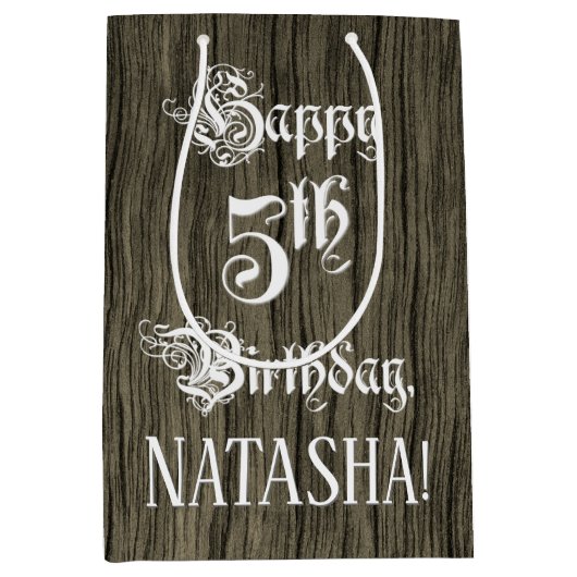 Sac Cadeau Moyen 5e anniversaire : Fancy, Faux Wood Look + Custom N (Devant)