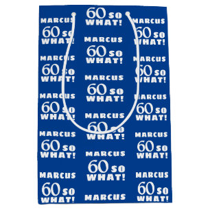 Sac Cadeau Moyen 60 donc ce Drôle Citation Typographie 60e Annivers