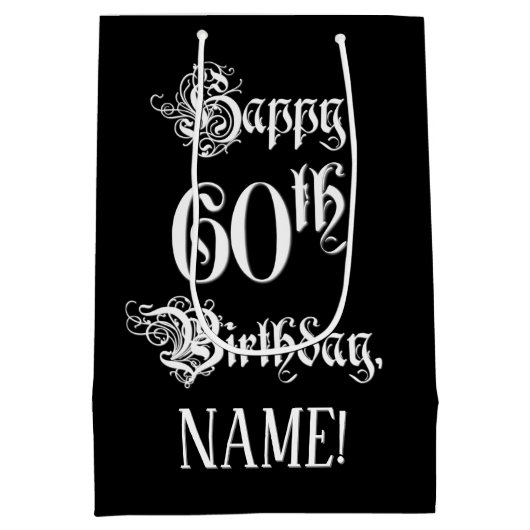 Sac Cadeau Moyen 60e anniversaire : Fancy, Elegant Script + Nom per (Dos)