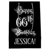Sac Cadeau Moyen 66e anniversaire : fantaisie, élégant script + Nom (Dos)