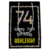 Sac Cadeau Moyen 74e anniversaire : Floral Flowers Numéro, Nom pers (Dos)