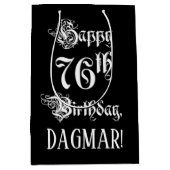 Sac Cadeau Moyen 76e anniversaire : fantaisie, élégant script + Nom (Devant)