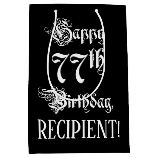 Sac Cadeau Moyen 77e anniversaire : fantaisie, élégant script + Nom (Devant)